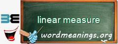 WordMeaning blackboard for linear measure